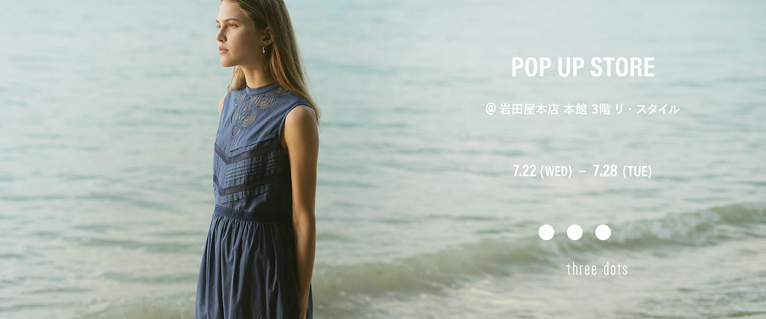 POP UP STORE OPEN＠岩田屋本店 本館3階 リ・スタイル