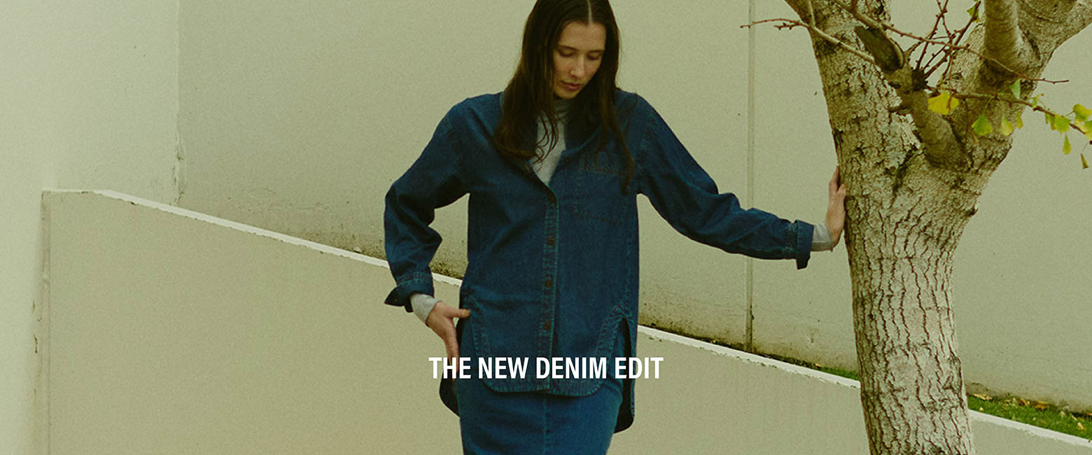 THE NEW DENIM EDIT