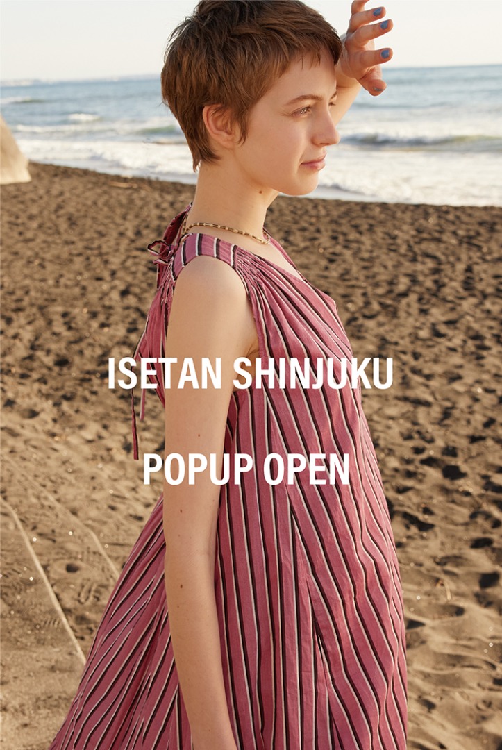 ISETAN SHINJUKU POPUP OPEN